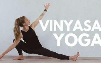 Vinyasa yoga - Những động tác cơ bản